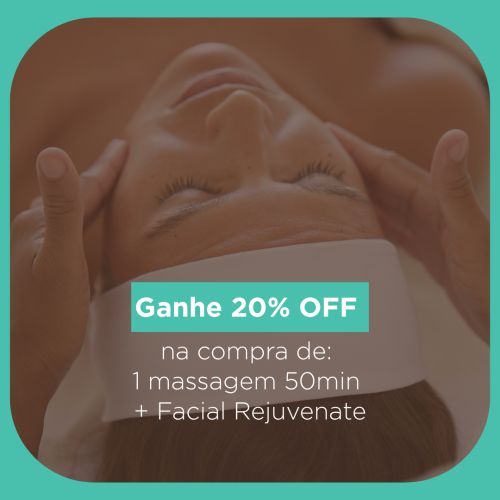Massagem 50min  + Facial Rejuvenate com 20%OFF